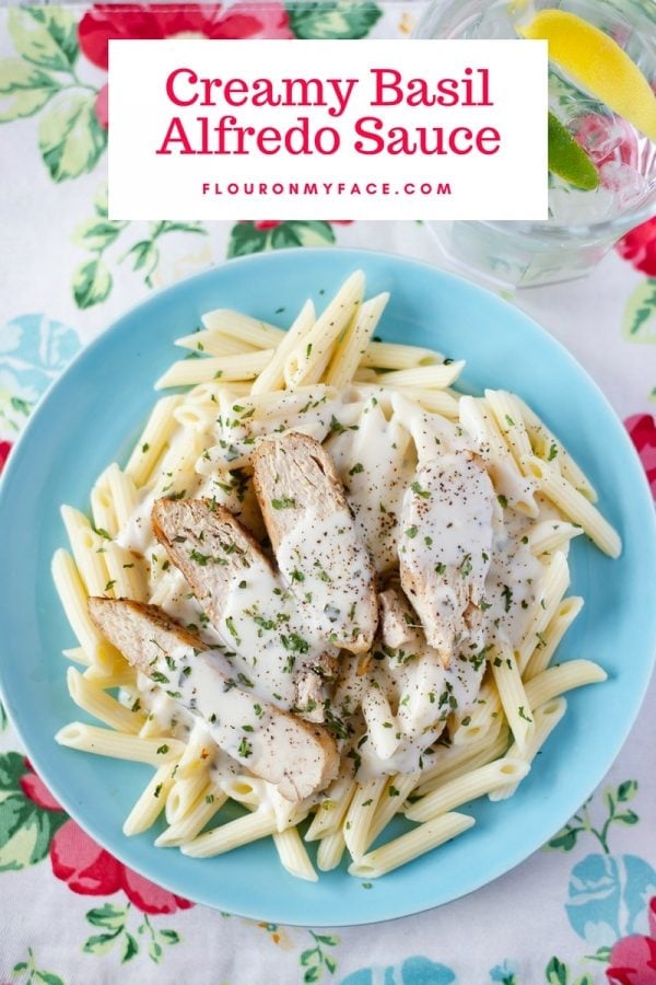 Basil Alfredo Sauce Recipe Flour On My Face