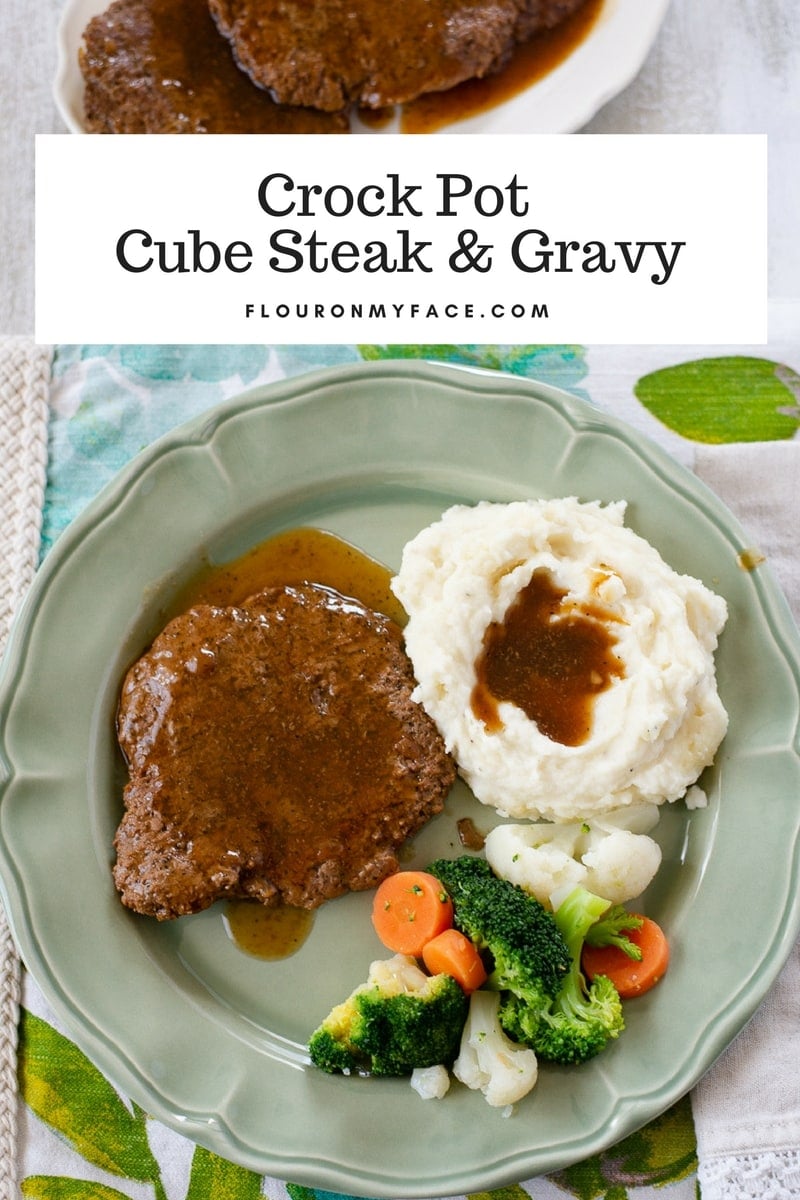 Crock Pot Cube Steak with Gravy - Flour On My Face