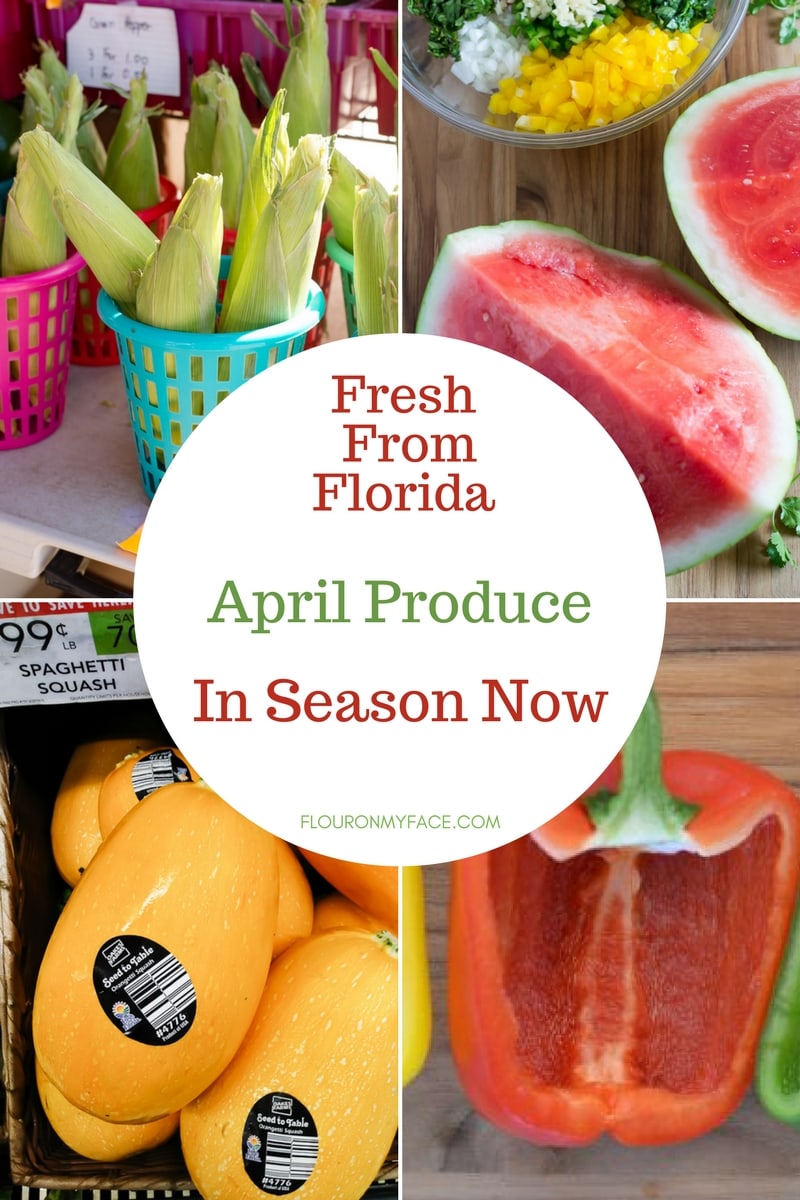 Fresh from Florida April produce in season now.