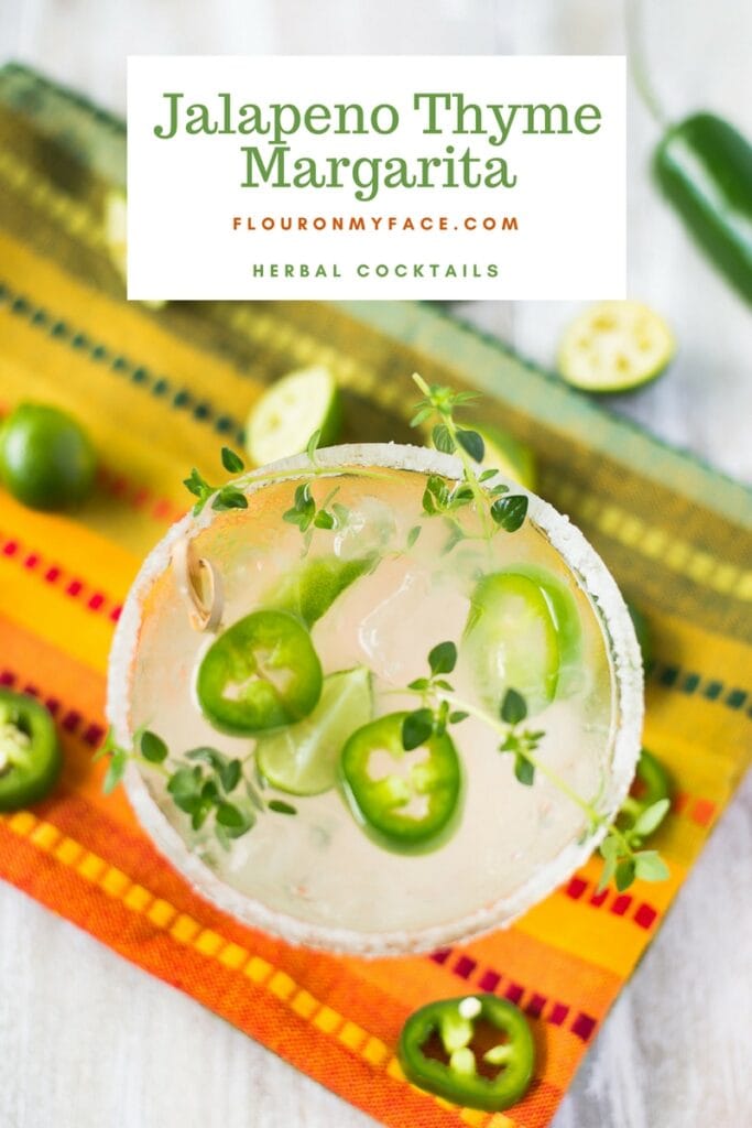 Spicy Jalapeno Thyme Margarita Recipe Flour On My Face