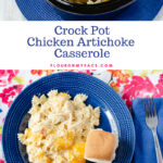 Crock Pot Chicken Artichoke Casserole