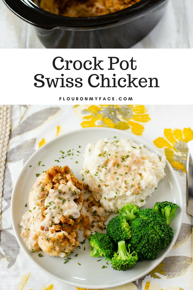 Crock Pot Swiss Chicken Recipe Flour On My Face