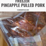 Pineapple Pulled Pork in a freezer bag.