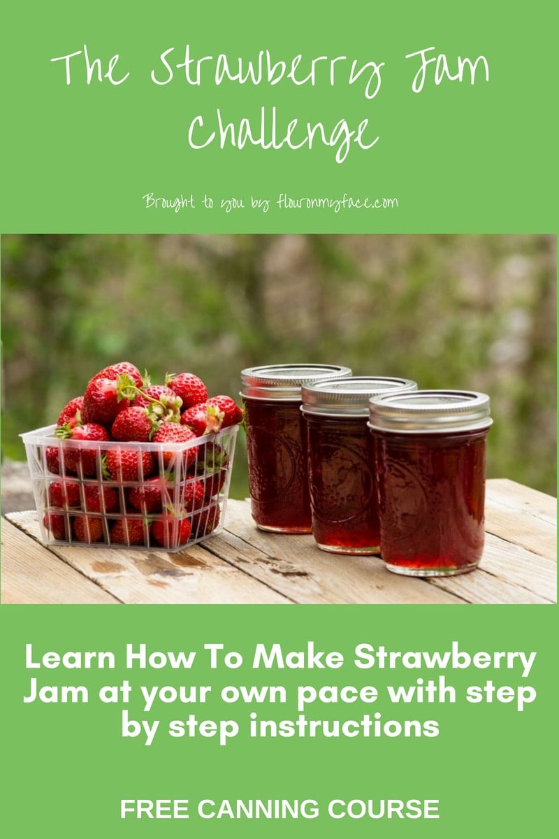 FREE Canning Course by Arlene Mobley of flouronmyface.com 