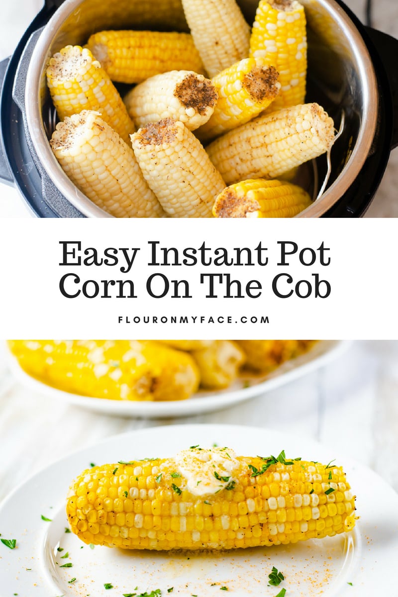 How to make Instant Pot Corn On The Cob at your next barbecue. Corn On The Cob in the Instant Pot and on a serving platter.