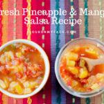 Chunky Mango Pineapple Salsa a summer time salsa recipe everyone will enjoy.