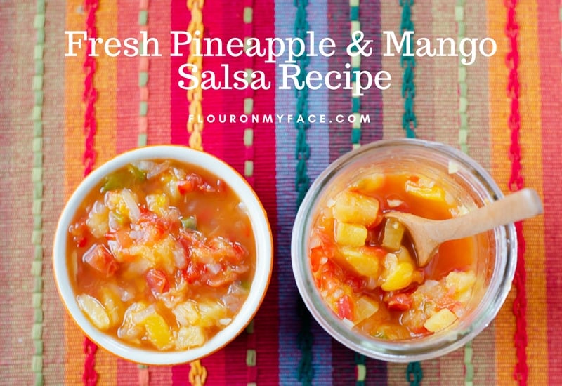 Chunky Mango Pineapple Salsa a summer time salsa recipe everyone will enjoy.