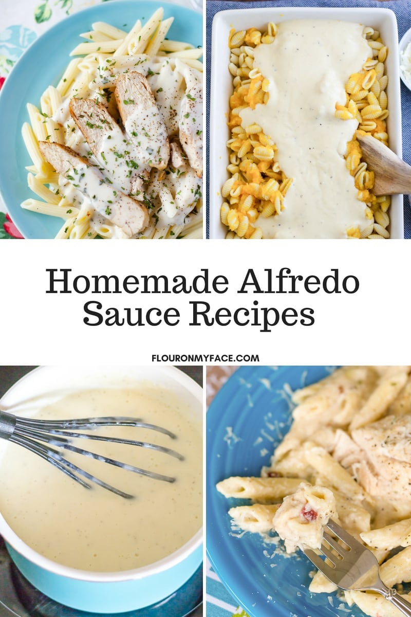 Homemade Alfredo Sauce recipes page from Flour On My Face