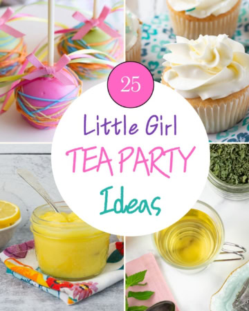 Little Girl Tea Party Ideas collage image.