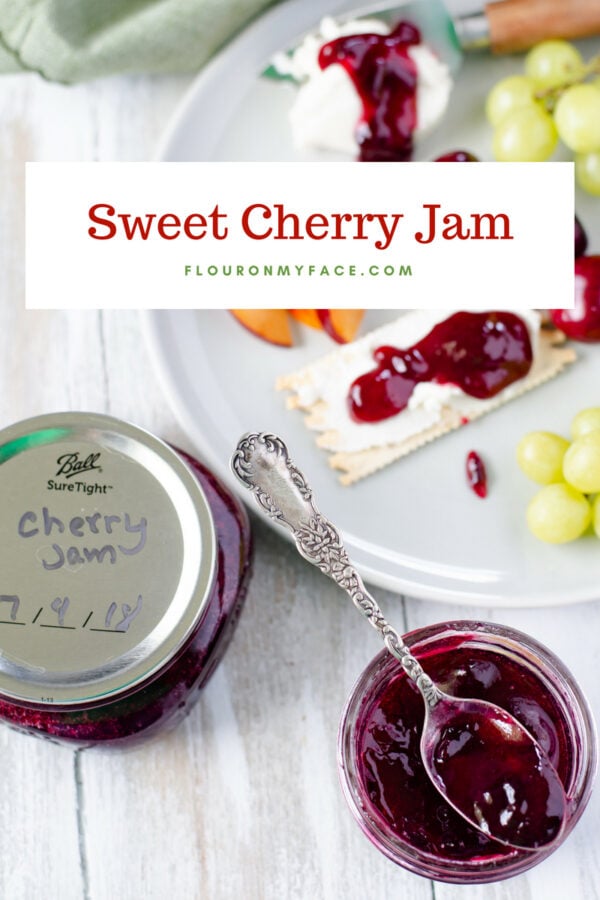 Homemade Sweet Cherry Jam Recipe Flour On My Face