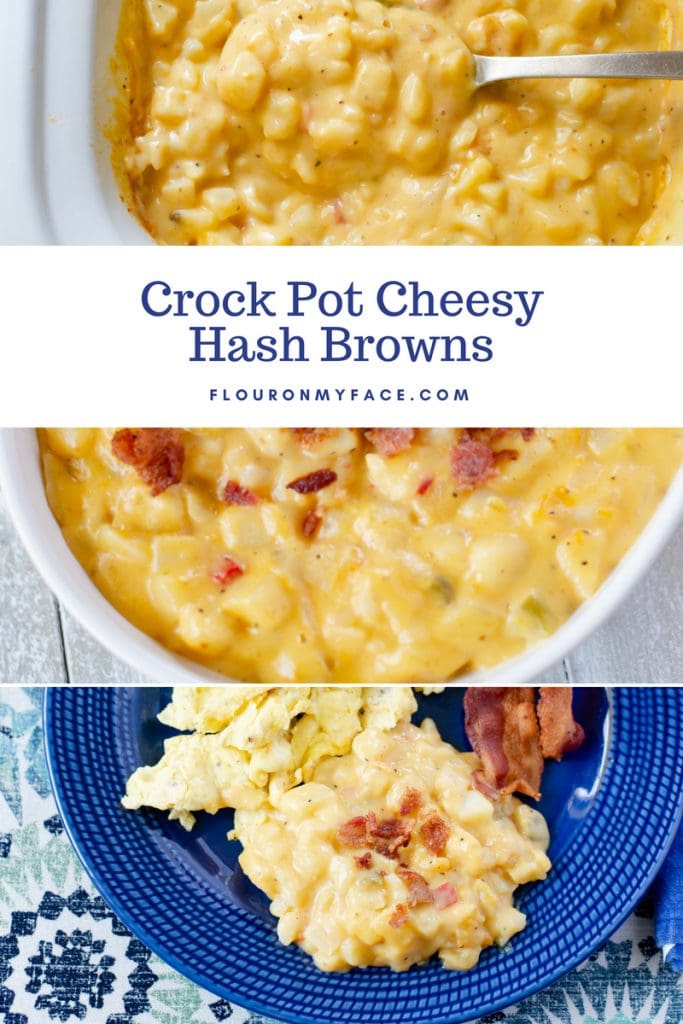 Crock Pot Cheesy Hash Brown Potatoes Are So Easy - Flour On My Face