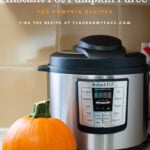 How To Make Instant Pot Pumpkin Puree
