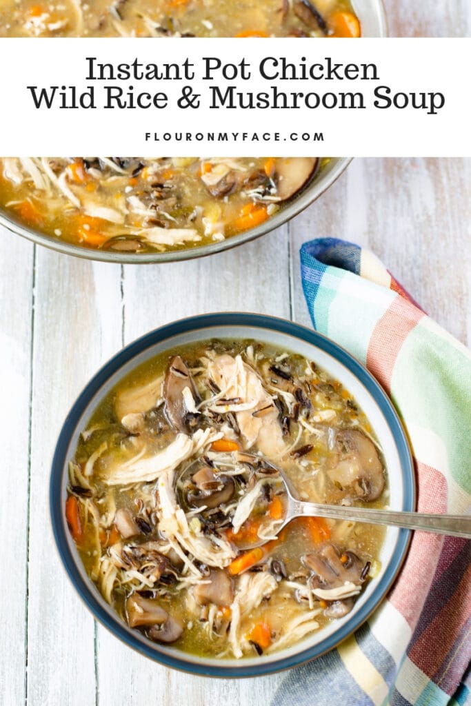 Amazingly delicious and easy to make Instant Pot Chicken Wild Rice Mushroom Soup recipe