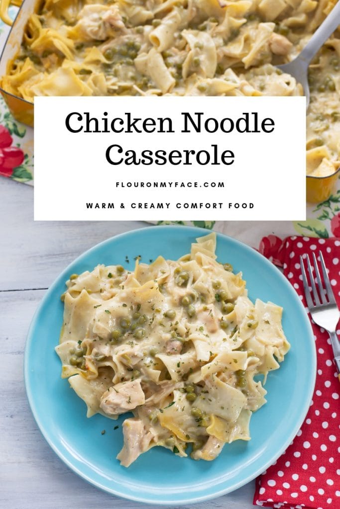 Chicken Noodle Casserole - Flour On My Face