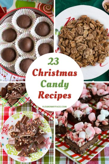 23 Christmas Candy Recipes - Flour On My Face