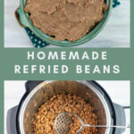 collage of homemade refried beans recipe