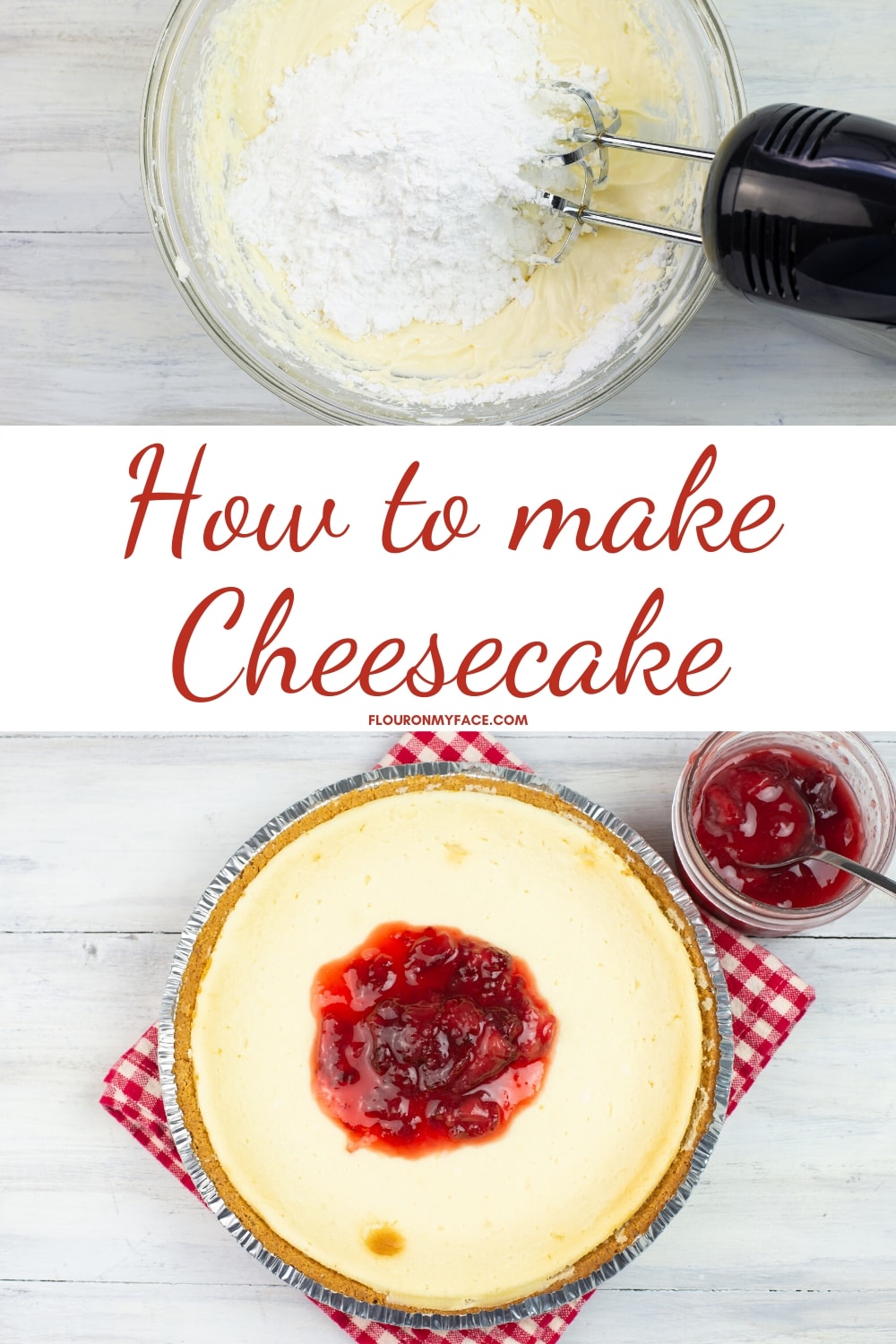 Best Homemade Cheesecake Filling Flour On My Face