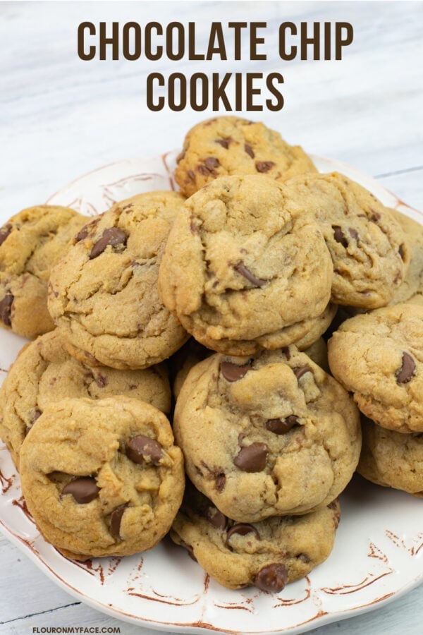 Best Chewy Chocolate Chip Cookies - Flour On My Face