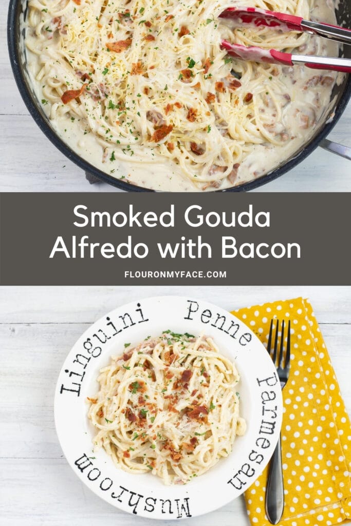Smoked Gouda Alfredo Fettuccine with bacon featured image showing the recipe in a skillet and served in a pasta bowl.