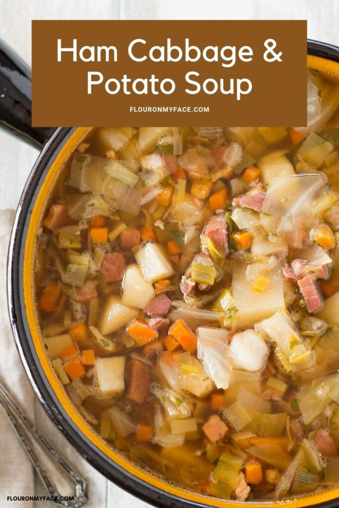 Crock Pot Ham Cabbage Potato Soup - Flour On My Face