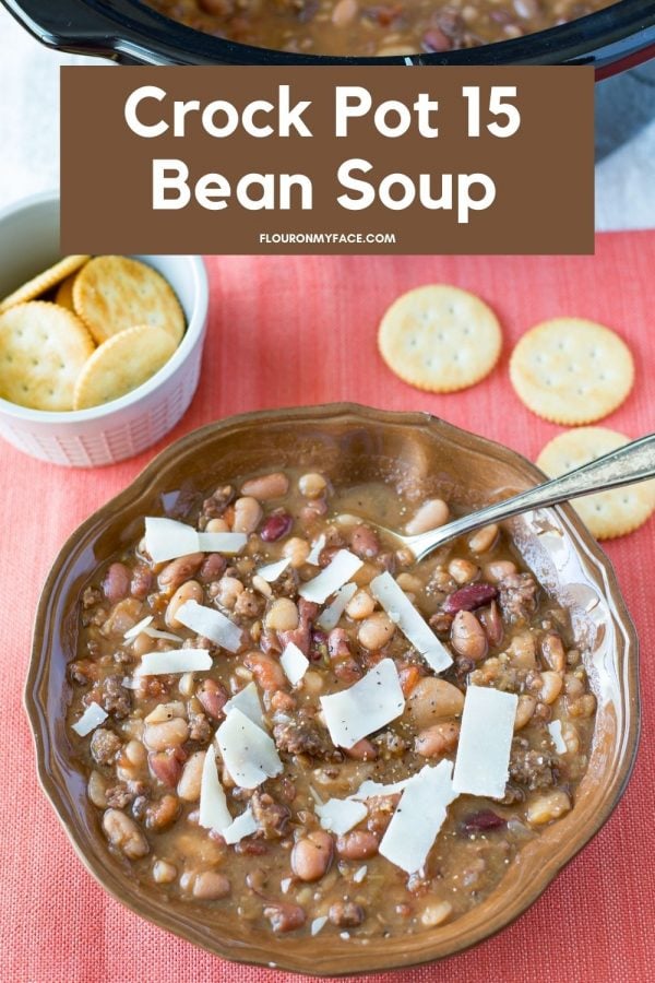 Crock Pot 15 Bean Soup Recipe Flour On My Face