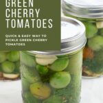 How To Make Quick Pickled Green Tomatoes and Peppers - Flour On My Face