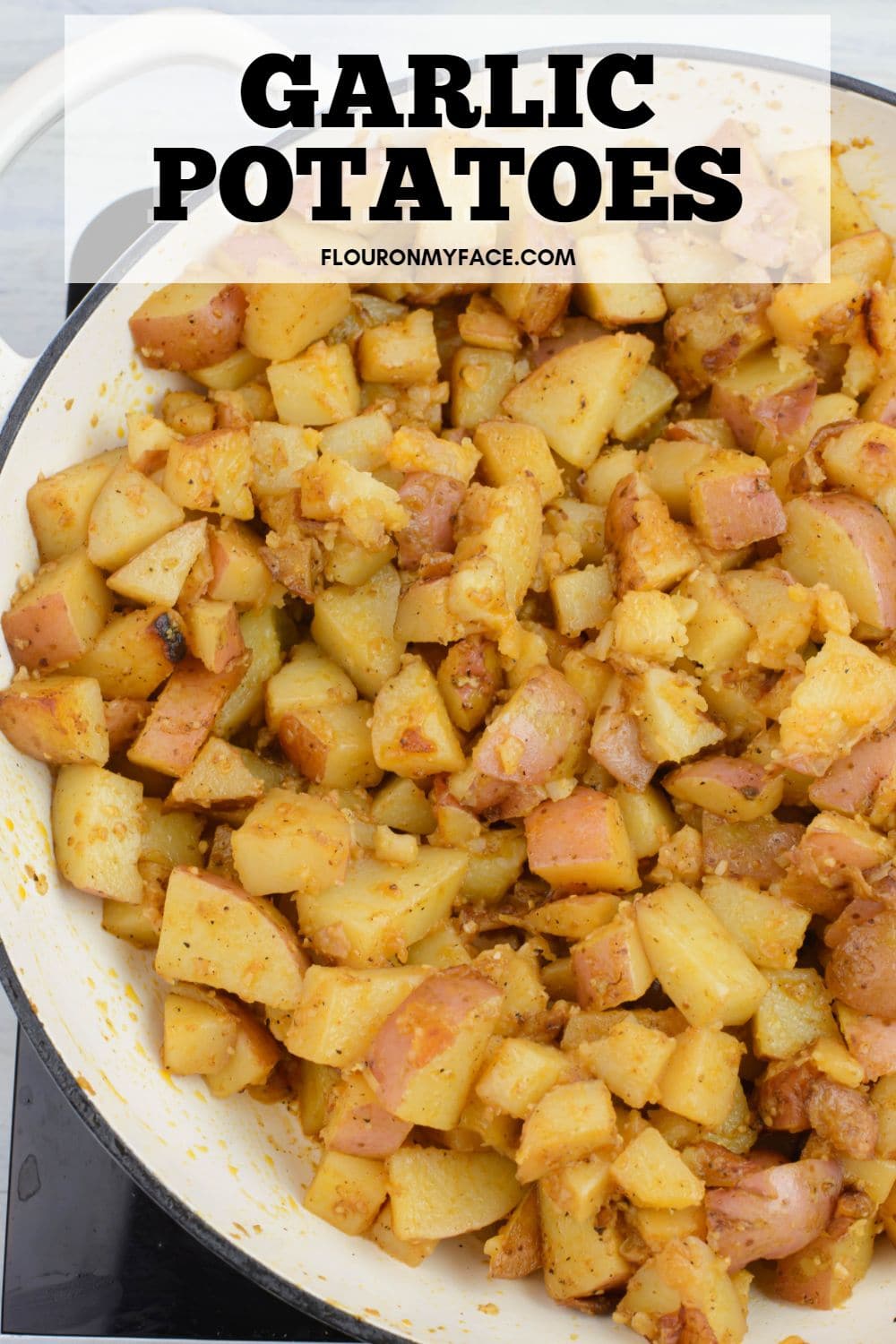 Garlic Potatoes (best BBQ side dish) Flour On My Face