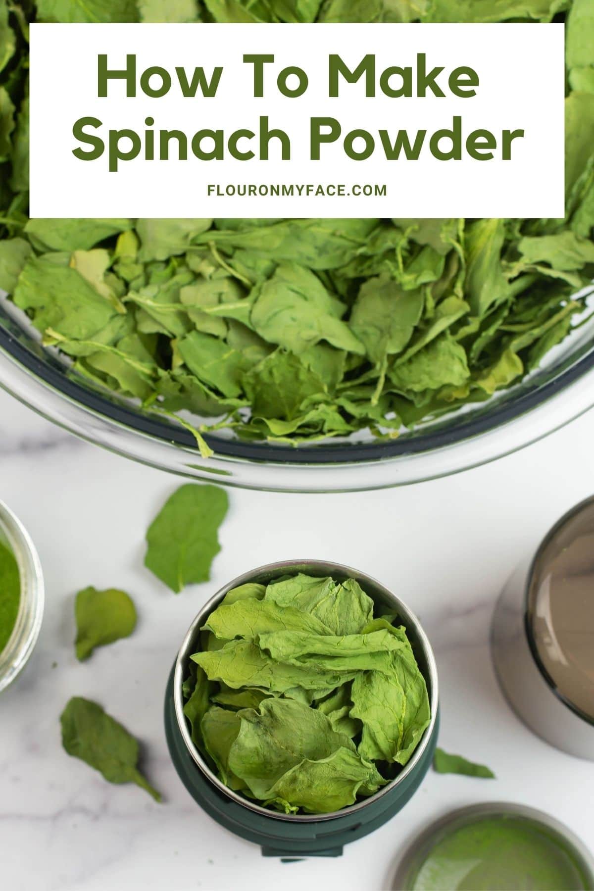 Spinac Powder How to Make Spinach Powder - Flour On My Face