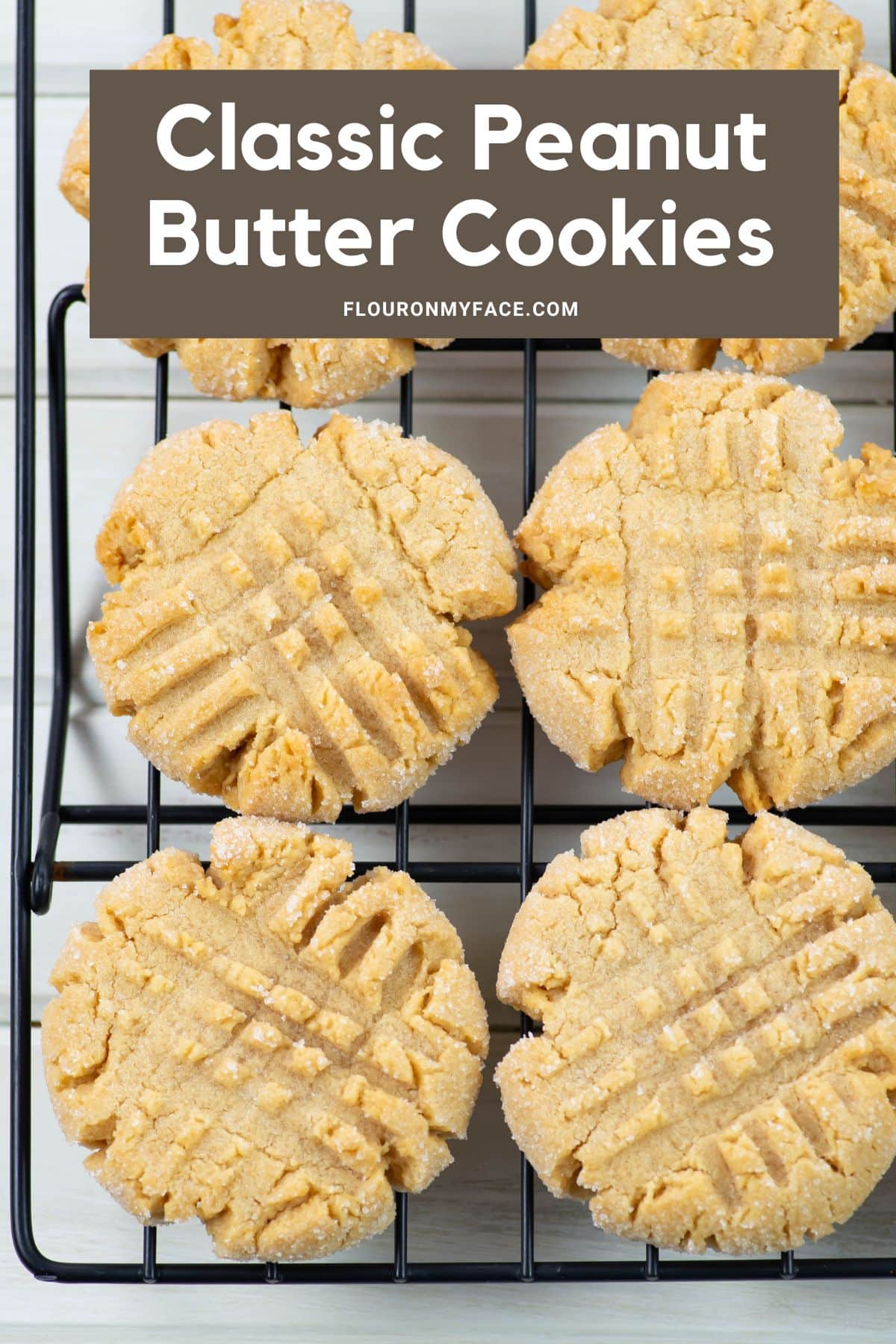 Peanut Butter Cookies - Flour On My Face