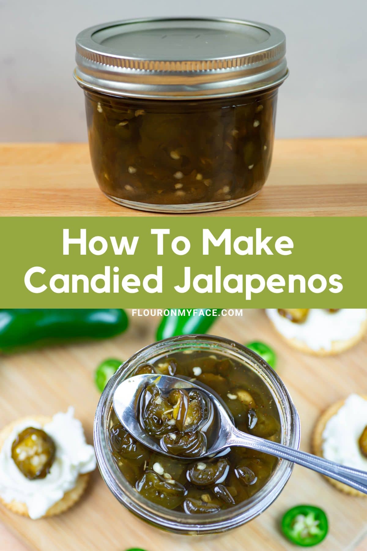 Candied Jalapeños Flour On My Face