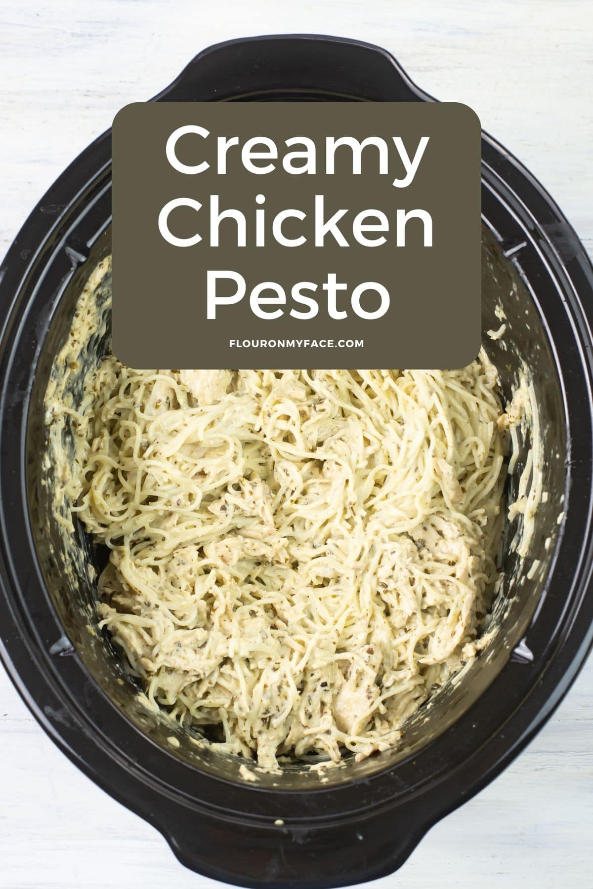 Crock Pot Creamy Pesto Chicken - Flour On My Face