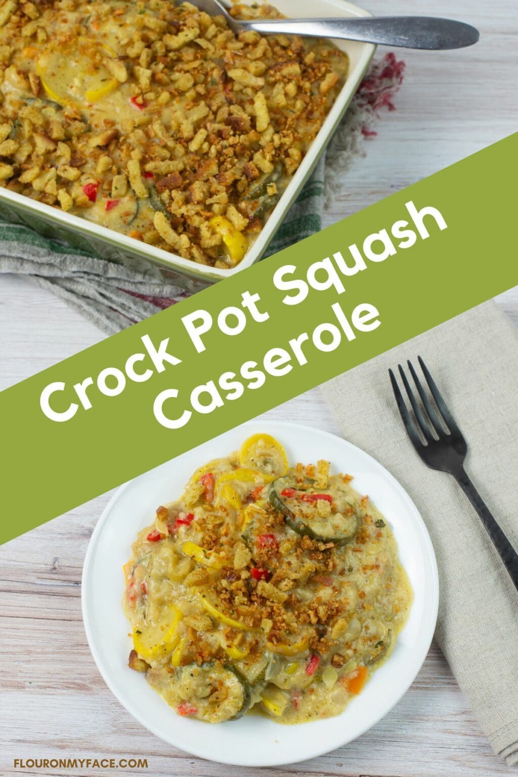 Crock Pot Squash Casserole - Flour On My Face