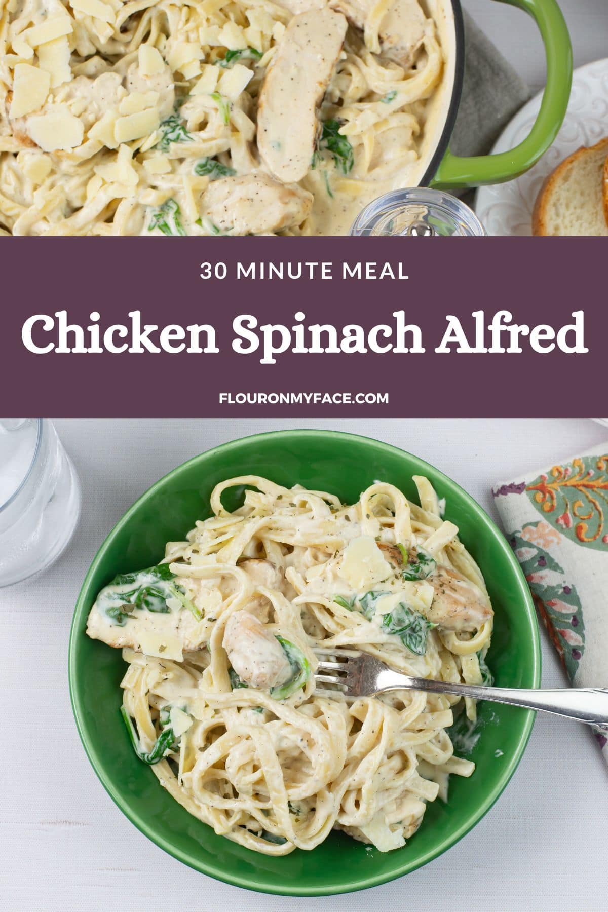 Chicken Spinach Alfredo - Flour On My Face