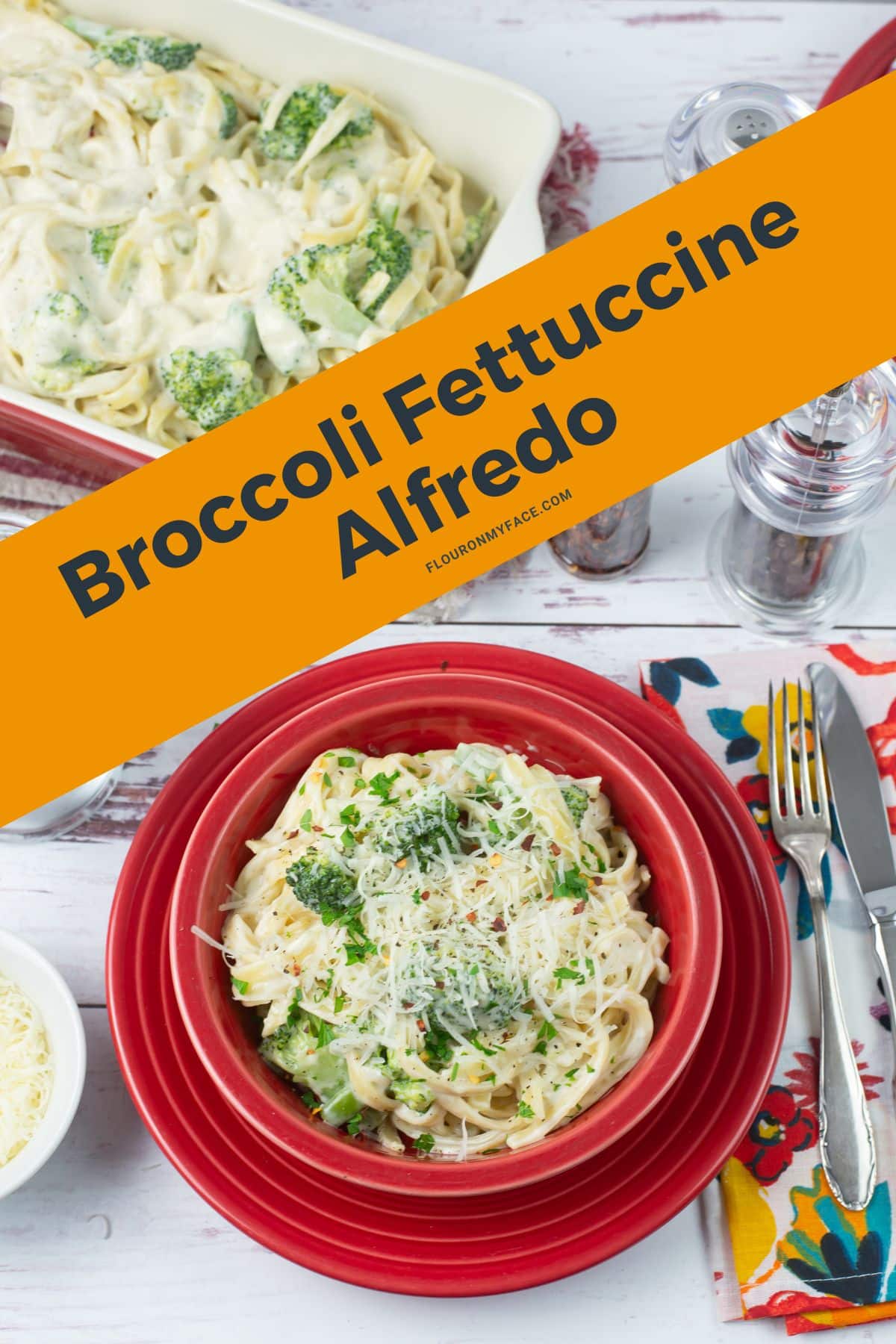 Long vertical image featuring Broccoli Fettuccine Alfredo in a bowl.