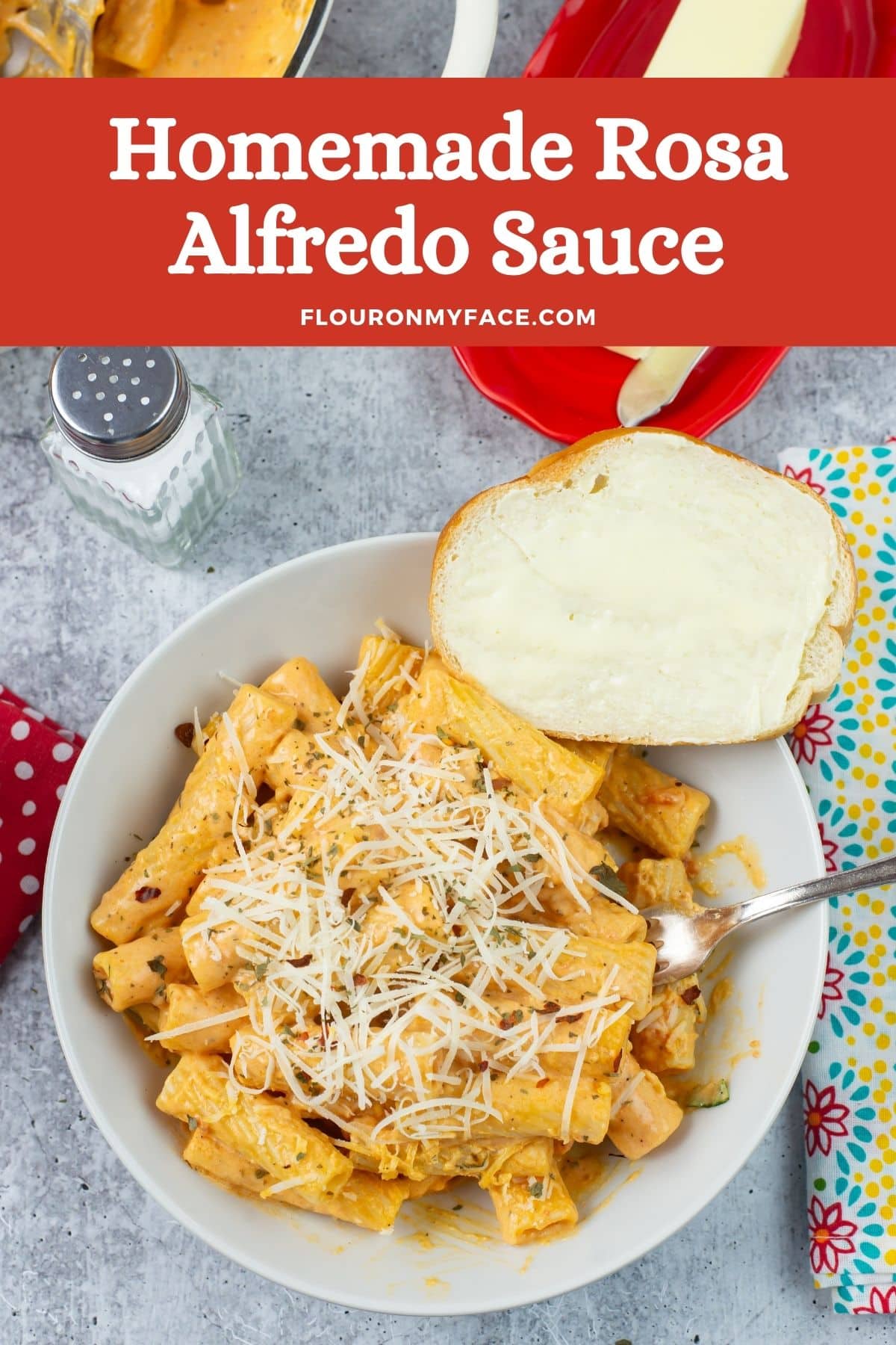 Long vertical image featuring homemade Rosa Alfredo Sauce recipe.