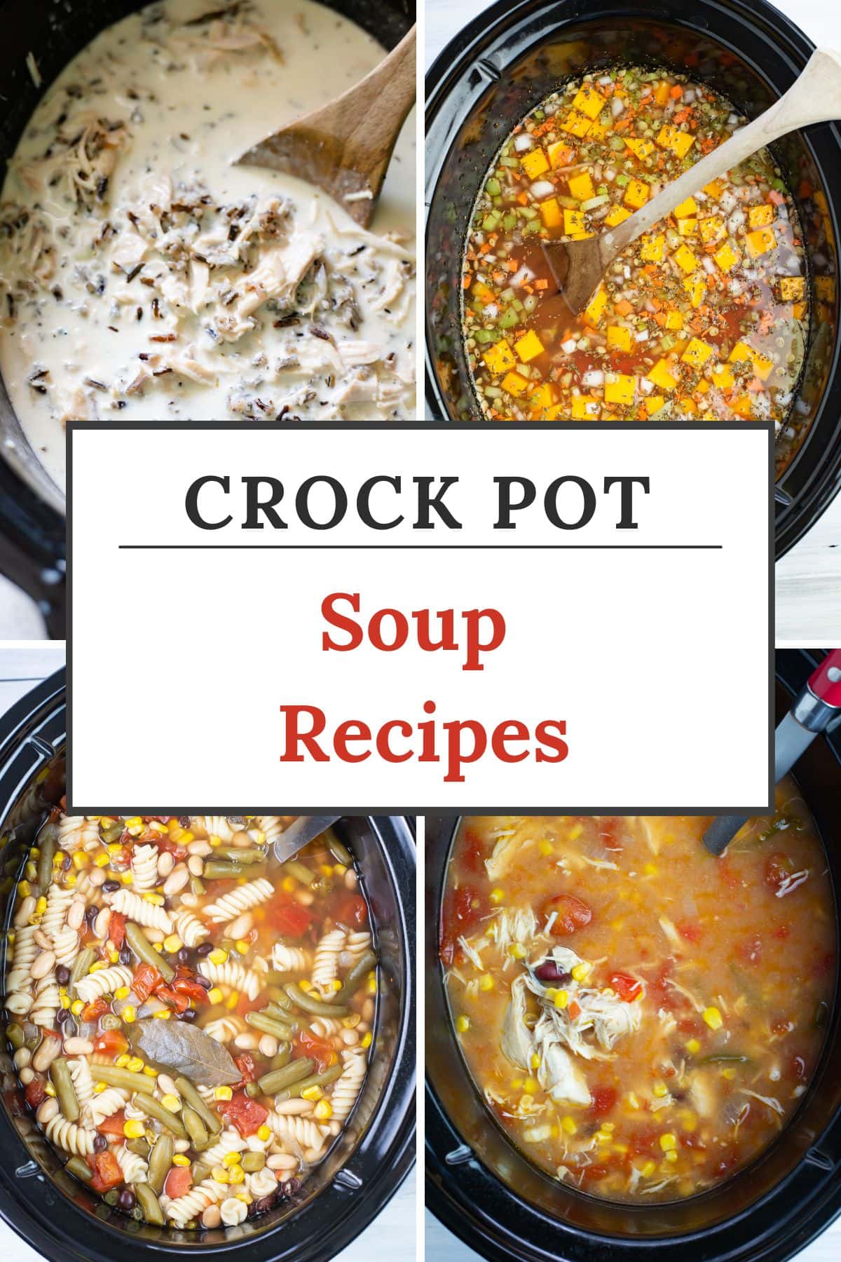 Collage image of crock pot soup recipes.