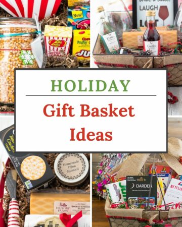 Featured collage image for gift basket ideas for a homemade holiday.