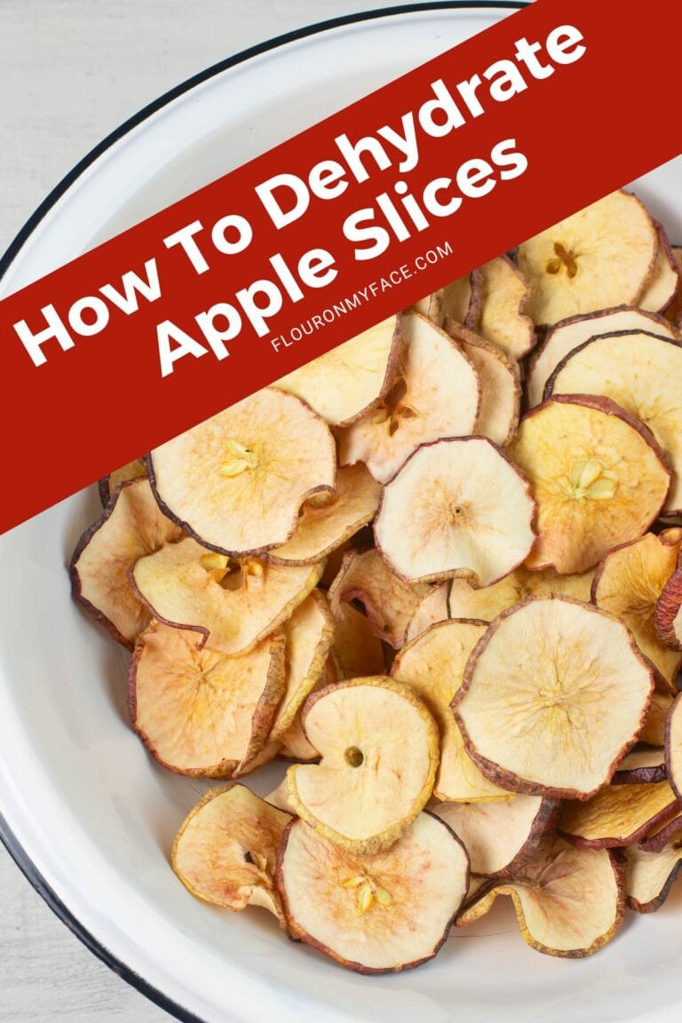 How To Dehydrate Apple Slices Flour On My Face