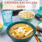 Long featured image of Crock Pot Chicken Enchilada Soup in a bowl.