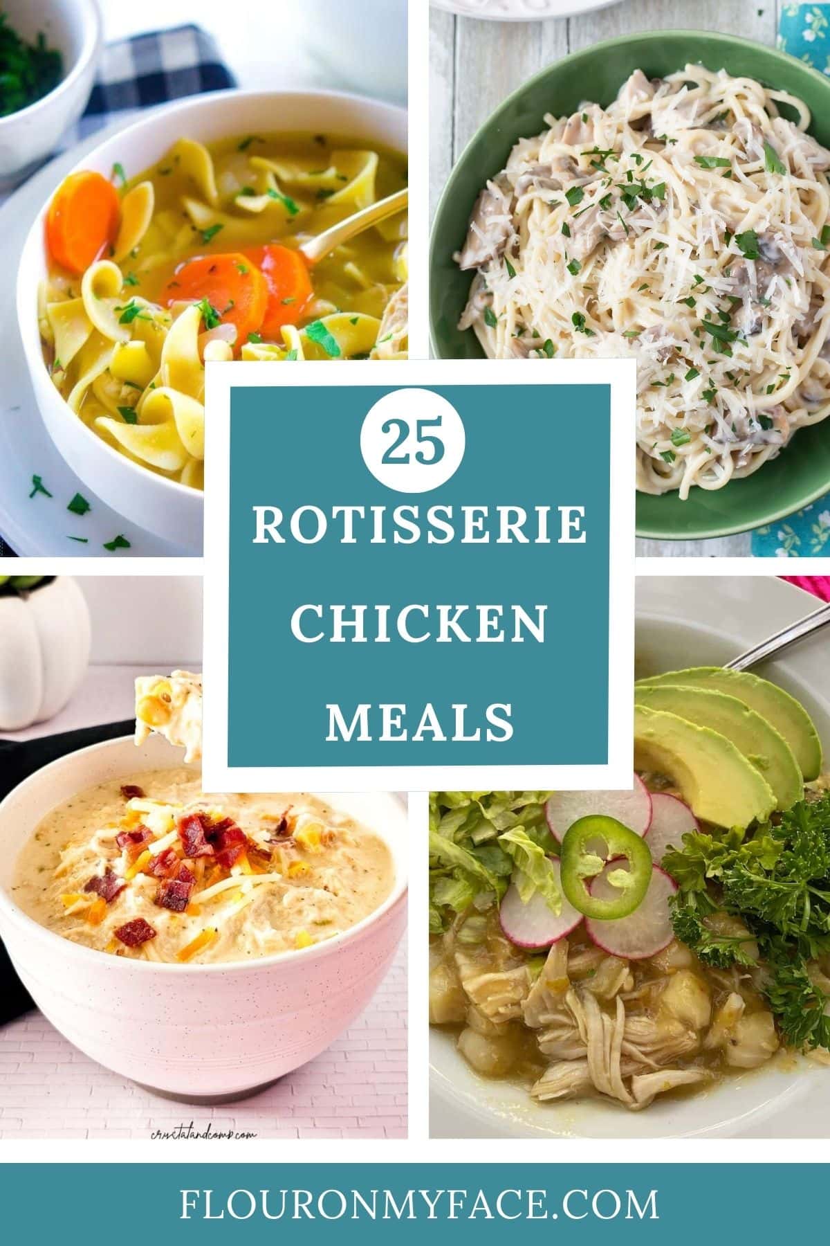 Large vertical image with 4 recipe previews for 25 Rotisserie Chicken Meals recipe roundup.