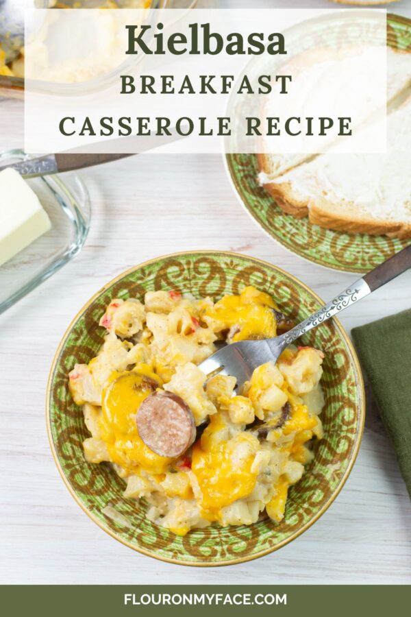 Kielbasa Breakfast Casserole - Flour On My Face