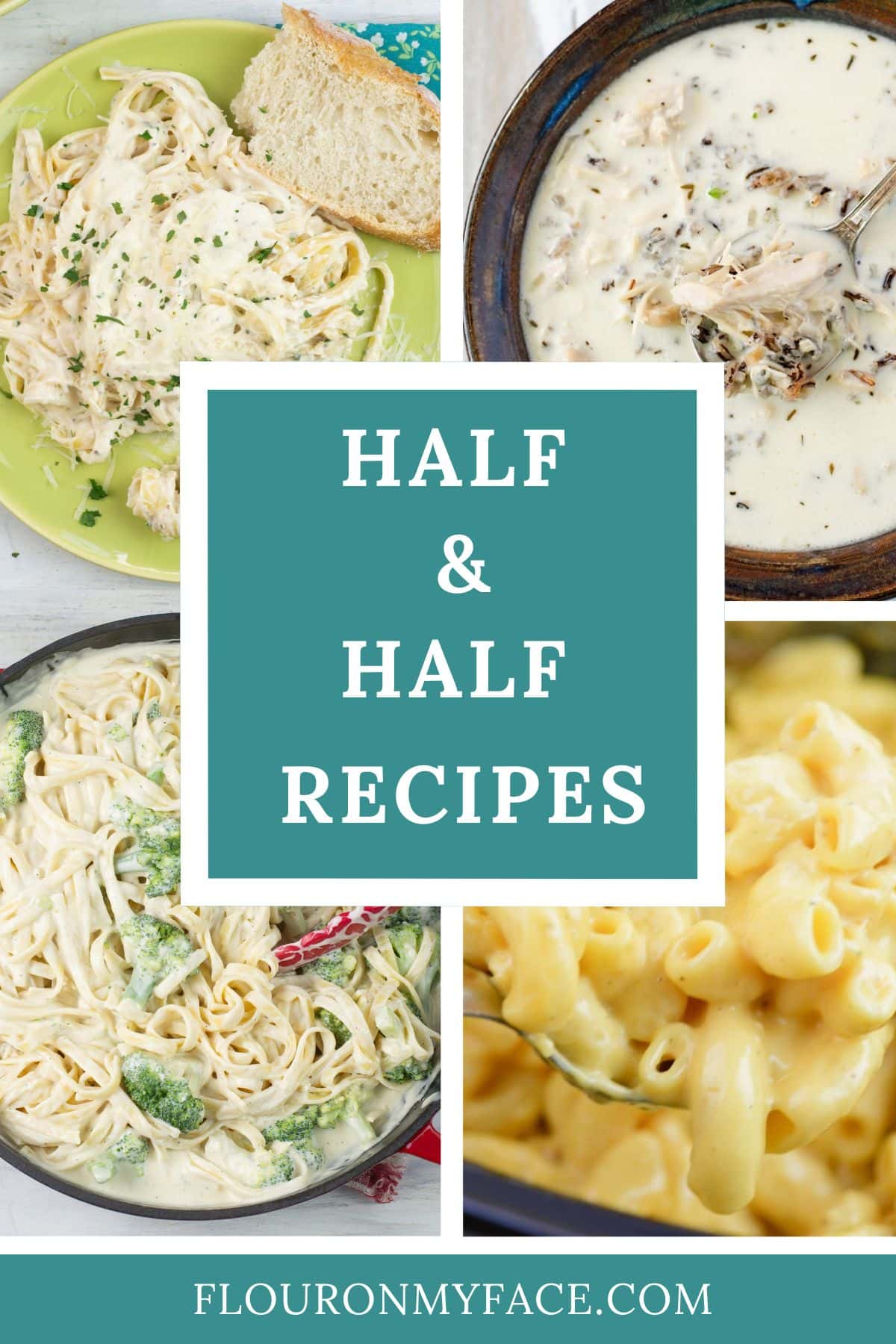 Large image with 4 previews of recipes made using half and half instead of cream.