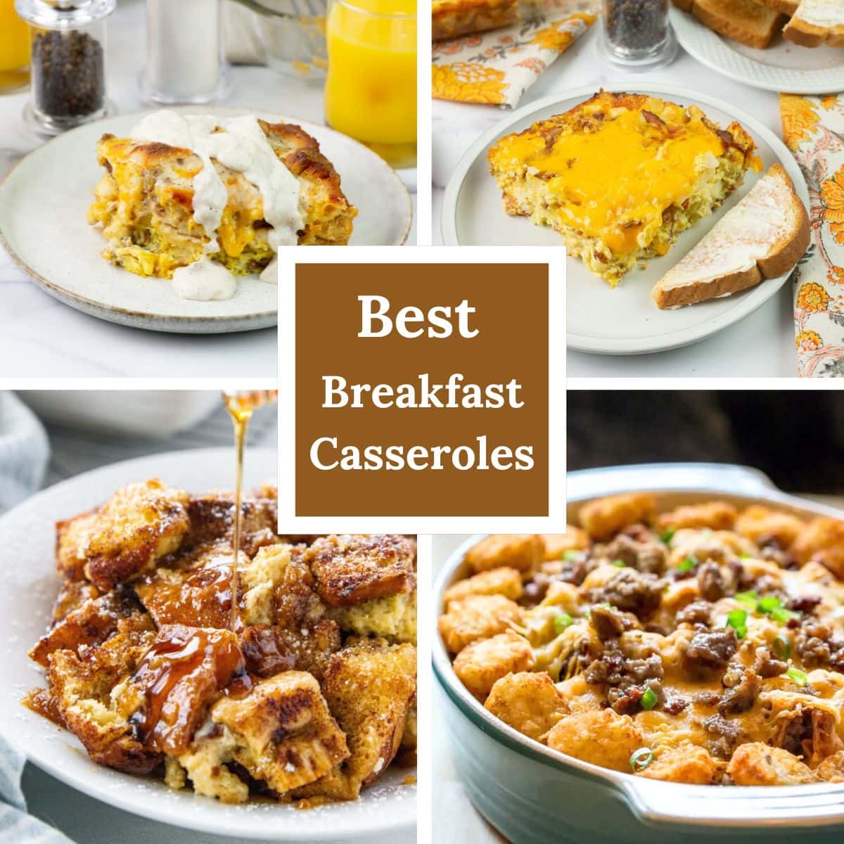 Best Breakfast Casseroles - Flour On My Face