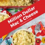Large vertical image of Million Dollar Mac and Cheese served in a small bowl.