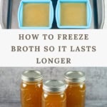 Pinterest image for how to freeze broth.